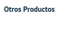 Otros Productos